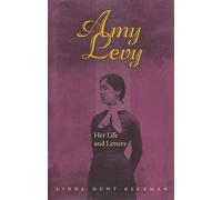 Amy Levy: Her Life and Letters (Series in Victorian Studies)