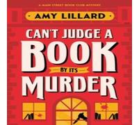 Amy Lillard Can't Judge a Book By Its Murder Paperback Amy Lillard Multicolor