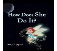 Amy Lippert How Does She Do It? Hardback Book Amy Lippert Multicolor