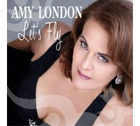 Amy London Let's Fly (CD) Album