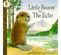 Amy MacDonald Little Beaver & the Echo Book Amy MacDonald Multicolor