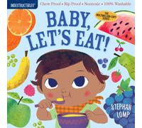 Amy Pixton Indestructibles: Baby, Let's Eat Paperback Book Amy Pixton Multicolor