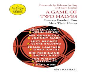 Amy Raphael Game of Two Halves Hardback Book Amy Raphael Multicolor