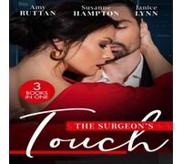 Amy Ruttan The Surgeon's Touch: Safe in His Hands / Back in Her Husband's Amy Ruttan Multicolor
