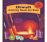 Amy Singh Diwali Activity Book for Kids: 50 pages with educational Amy Singh Multicolor
