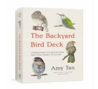 Amy Tan Backyard Bird Deck Cards Book Amy Tan Multicolor