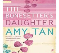 Amy Tan Bonesetter's Daughter Paperback Book Amy Tan Multicolor
