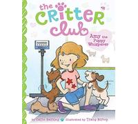 Amy the Puppy Whisperer: Volume 21 (Critter Club)