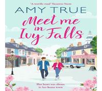 Amy True Meet Me in Ivy Falls Paperback Book Amy True Multicolor
