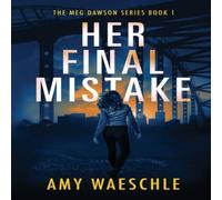 Amy Waeschle Her Final Mistake Paperback Book Amy Waeschle Multicolor