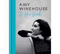 Amy Winehouse In Her Words by Amy Winehouse 9780008558383 Hardcover