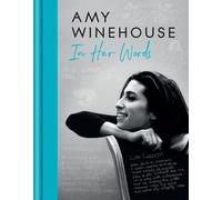 Amy Winehouse In Her Words by Amy Winehouse Mitch Winehouse Ja | Hardcover