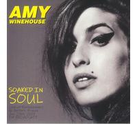 Amy Winehouse - Soaked In Soul: Live At Eurockeennes De Belfort, France - June 29th 2007 [VINYL]