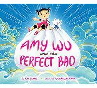 Amy Wu and the Perfect Bao