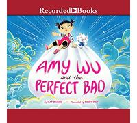 Amy Wu and the Perfect Bao (The Amy Wu Series)