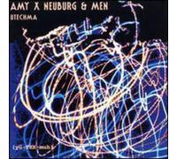 Amy X Neuburg & Men - Utechma