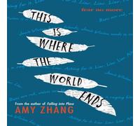 Amy Zhang This Is Where the World Ends N/A Book Amy Zhang Multicolor