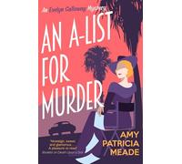 An A-List for Murder (An Evelyn Galloway Mystery)