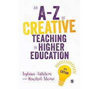An A-Z of Creative Teaching in Higher Education