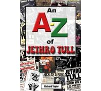 An A-Z of Jethro Tull