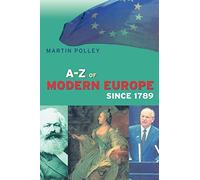 An A-Z of Modern Europe Since 1789