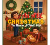 An ABC Christmas: The Wonder of Christ's Birth