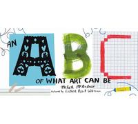 An ABC of What Art Can Be (Getty Publications - (Yale))