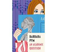 An Academic Question (Virago Modern Classics)