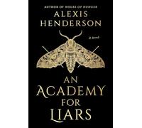 An Academy for Liars