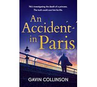 An Accident in Paris: The stunning new Princess Diana conspiracy thriller you won't be able to put down