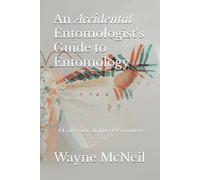 An Accidental Entomologist’s Guide to Entomology: A Collection of Insect Pantoums