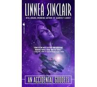 An Accidental Goddess: A Novel