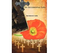 AN ACCIDENTAL LIFE