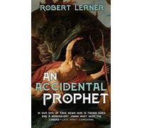 An Accidental Prophet: In our era of fake news, God is taking sides, and a modern-day Jonah must save the losers - Late Night comedians.