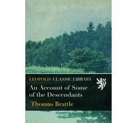 An Account of Some of the Descendants