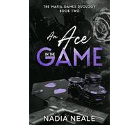 An Ace in the Game: A Secret Identity Mafia Romance (The Mafia Games Duology)