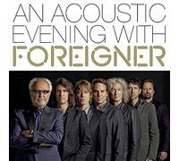 Acoustic Evening with Foreigner by Foreigner (CD, 2021) New Sealed
