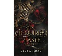 An Acquired Taste