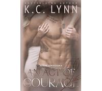An Act of Courage: Volume 4 (Acts of Honor)