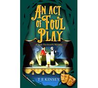An Act of Foul Play: 9 (A Lady Hardcastle Mystery)
