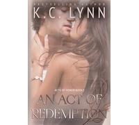 An Act of Redemption: Volume 1 (Acts of Honor)