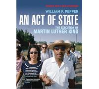 An Act of State: The Execution of Martin Luther King