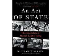 An Act of State: The Execution of Martin Luther King