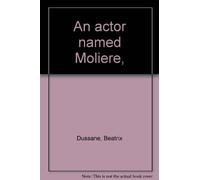 An actor named Moliere,