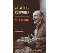 An Actor's Companion: Tools for the Working Actor