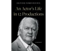 An Actor's Life in 12 Productions