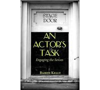 An Actor's Task: Engaging the Senses
