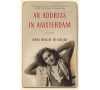 An Address in Amsterdam: A Novel