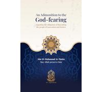 An Admonition to the God-fearing: regarding the obligation of boycotting the people of innovation and desires