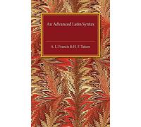An Advanced Latin Syntax